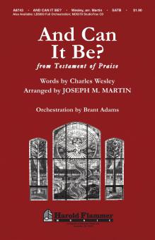 And Can It Be? From Testament Of Praise 