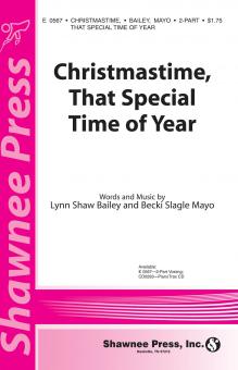 Christmastime, That Special Time Of Year 
