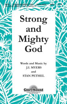 Strong And Mighty God 