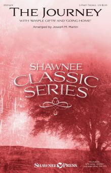 The Journey Incorporating 'Simple Gifts' And 'Going Home' 