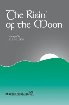 The Risin' Of The Moon 