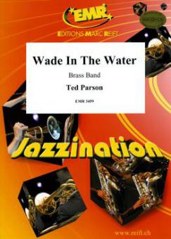 Wade In The Water Standard