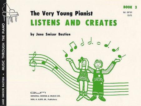 The Very Young Pianist Listens and Creates Book 3 