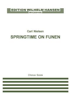 Fynsk Forar (Springtime In Funen) Op.42 