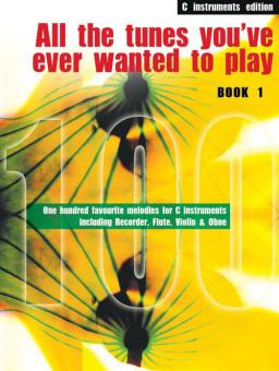 All the tunes you've ever wanted to play Book 1 