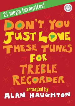 Don't You Just Love These Tunes 