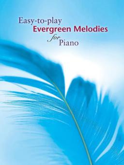 Easy-To-Play Evergreen Melodies 