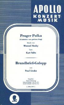 Prager Polka / Brandbrief-Galopp 