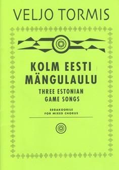 Kolm eesti maengulaulu 