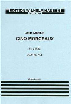5 Pieces Op.85 No.3 Iris 
