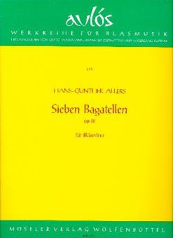 Seven Bagatelles Op. 18 