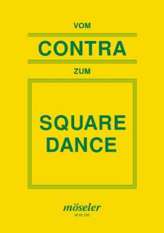 From The Contra Dance To The Square Dance 