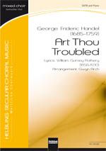 Art Thou Troubled 