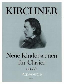 Neue Kinderscenen für Clavier op. 55 