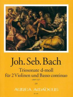 Sonate a tre en ré mineur - BWV 527 