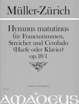 Hymnus matutinus op. 18/1 