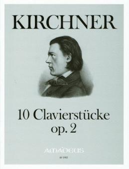Zehn Clavierstücke op. 2 
