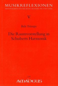 Die Raumvorstellungen in Schuberts Harmonik 