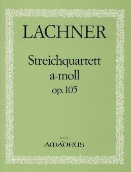 Quatuor en la mineur op. 105 