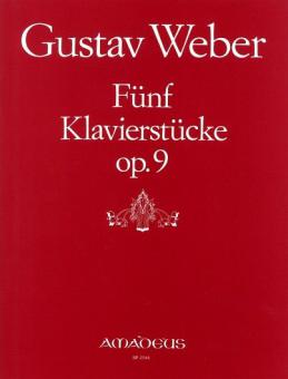 Cinq pièces pour piano op. 9 