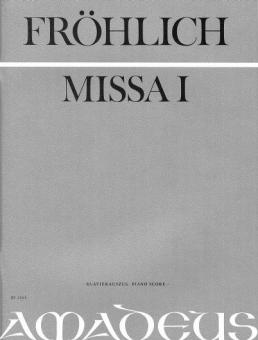 Missa I (1828) & Offertorium 