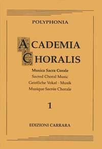 Academia Choralis Vol. 1 