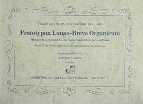 Murschhauser: Prototypon Longo-Breve Organicum 