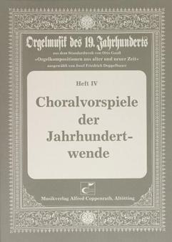 Choralvorspiele der Jahrhundertwende 
