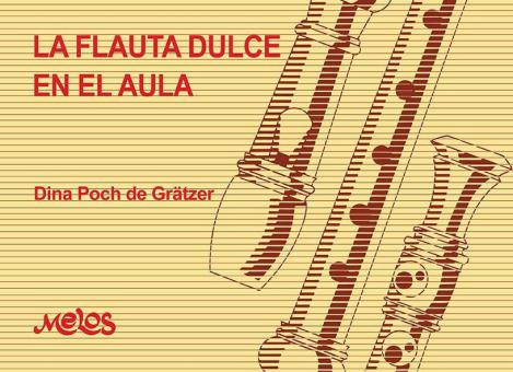 La Flauta Dulce En El Aula 