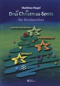 Drei Christmas-Spots für Kirchenchor 