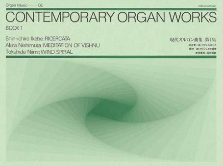 Contemporary Organ Works Vol. 1 
