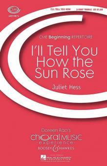 I'll Tell You How The Sun Rose 