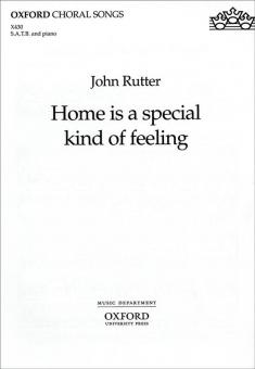 Home Is A Special Kind Of Feeling 