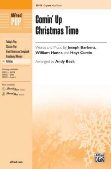 Comin' Up Christmas Time 