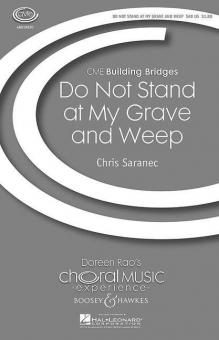 Do Not Stand At My Grave And Weep 