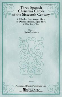 Three Spanish Christmas Carols Of The Sixteenth Century 