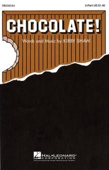 Chocolate! (With Optional Instrumental Accompaniment) 