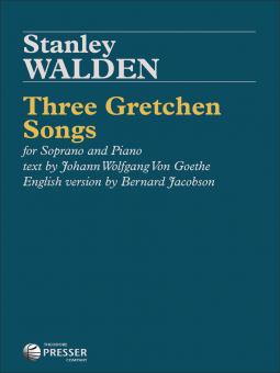 Three Gretchen Songs 