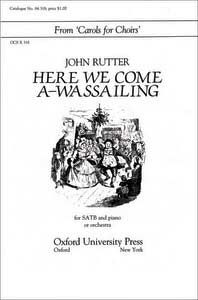 Here we come a-wassailing 