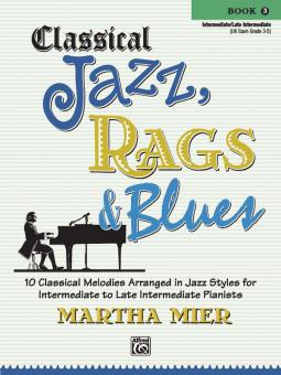 Classical Jazz, Rags & Blues Book 3 