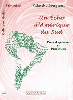 Un écho d'Amérique du Sud 