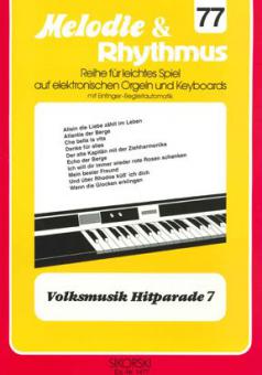 Melodie & Rhythmus, Vol. 77: Folk Music Hit Parade 7 