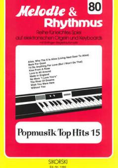 Melodie & Rhythmus, Vol. 80: Popmusik Top Hits 15 