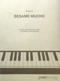 Besame Mucho - Tausendmal möchte ich dich küssen 