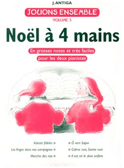 Jouons ensemble Vol.3 - Noël à 4 mains 