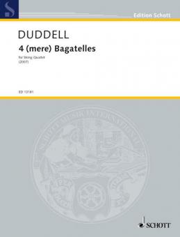 4 (mere) Bagatelles Standard