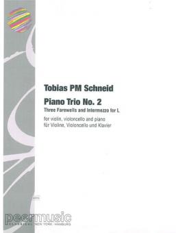Piano Trio No. 2 (Three Farewells And Intermezzo For L) (2006) 