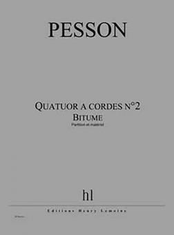 Quatuor à cordes no2 Bitume 