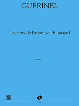 Les yeux de l'amour et du hasard 