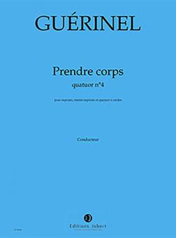 Quatuor à cordes no4 Prendre corps 